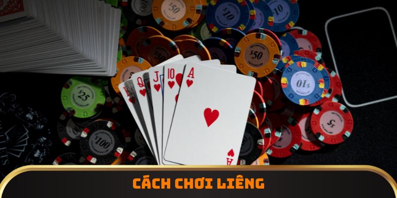 cách chơi liêng