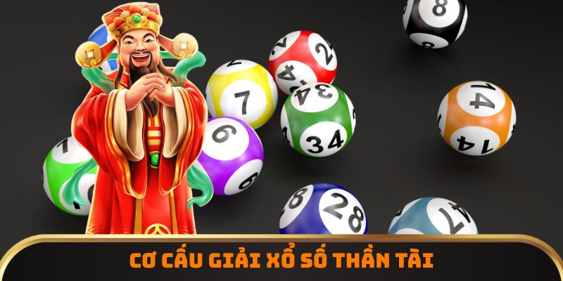Cơ cấu giải xổ số thần tài