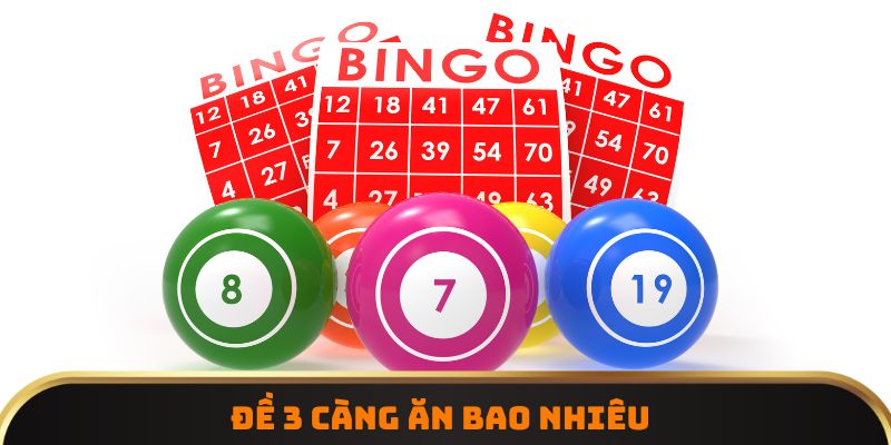 Đề 3 càng ăn bao nhiêu