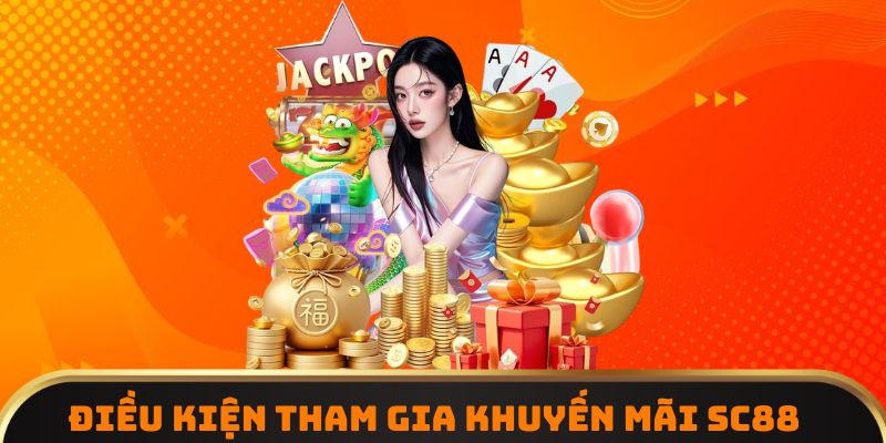 Điều kiện tham gia khuyến mãi SC88