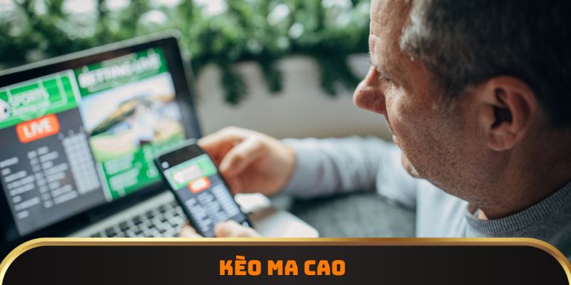 Kèo Ma Cao