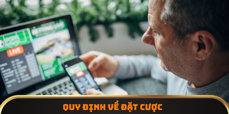 Quy định về đặt cược